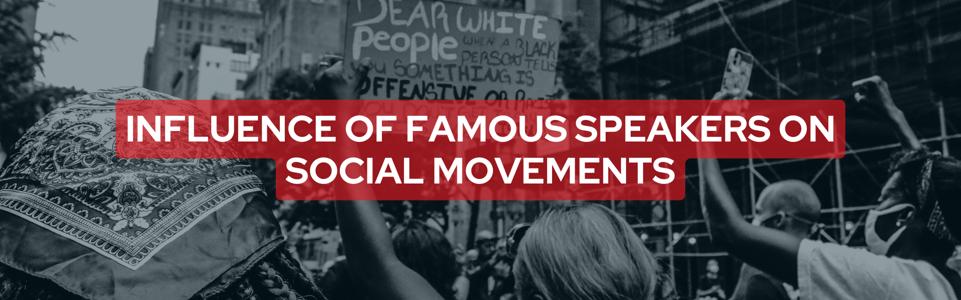 Influence of Famous Speakers on Social Movements_October 2024