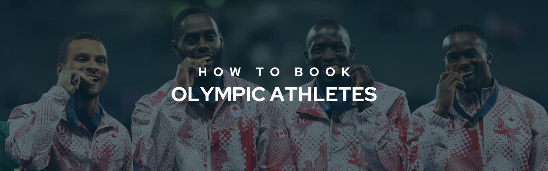 Banner that reads "How to Book Olympic Athletes" in bold white font. The background is an image of the Canadian Men's 4x100 relay team posing with their gold medals at the Paris 2024 Olympics.
